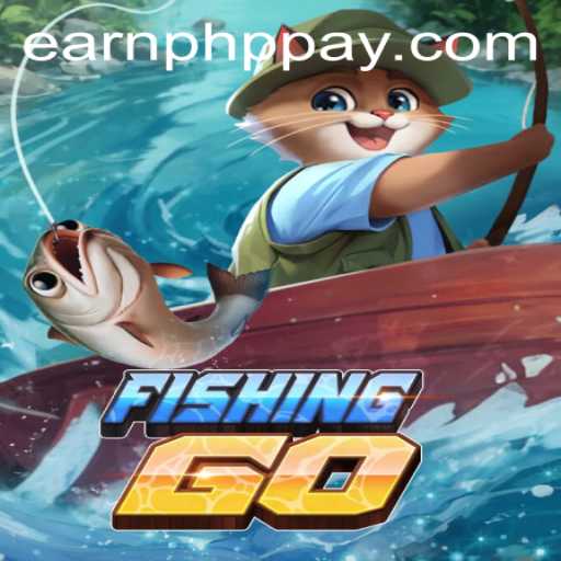 Exploring FishingGO: A Guide to Earning PHP Through Gaming