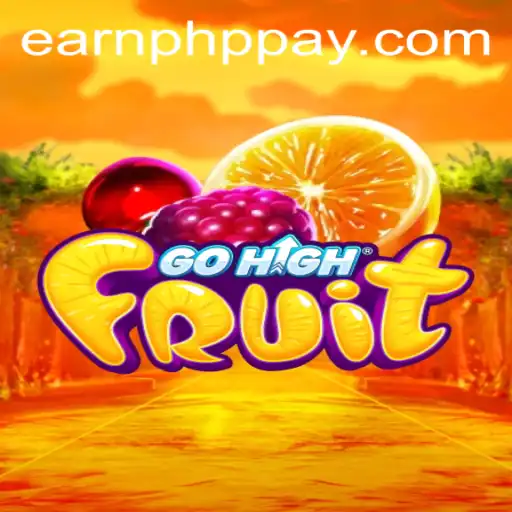 GoHighFruit: Dive into the Exciting World of Tropical Challenges and Earn PHP