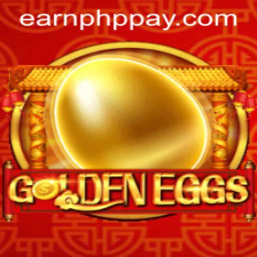 GoldenEggs: A Comprehensive Guide to Earning PHP Through Gaming