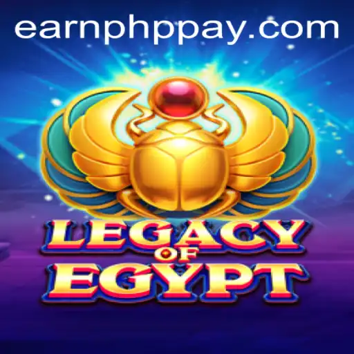 Earning PHP Through Thrills in LegacyOfEgypt
