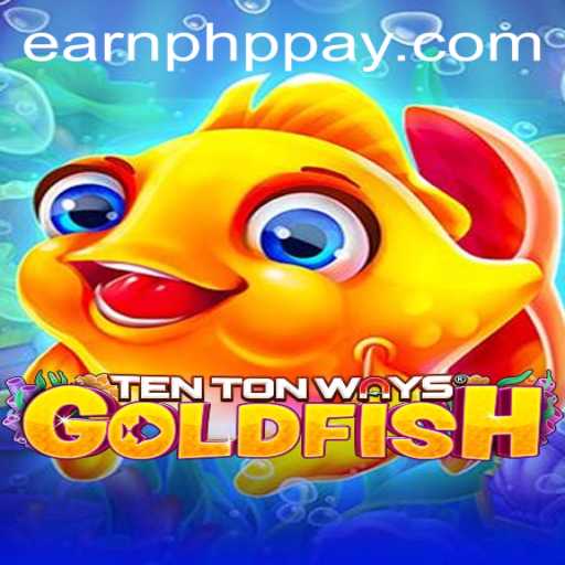 TenTonWaysGoldfish: Dive into a World of Strategy and Fun While Earning PHP